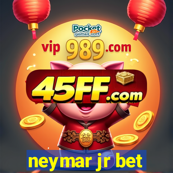 neymar jr bet